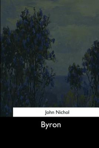 Livre Byron John Nichol