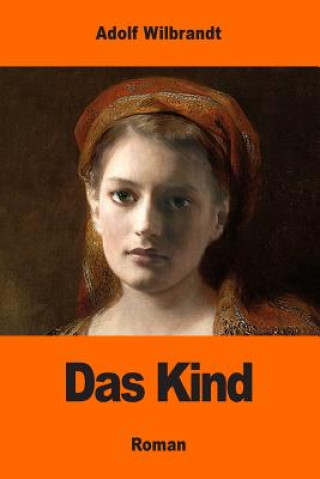 Knjiga Das Kind Adolf Wilbrandt