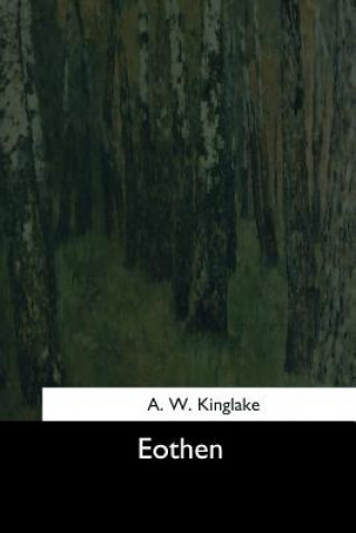 Buch Eothen A W Kinglake