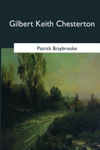Kniha Gilbert Keith Chesterton Patrick Braybrooke