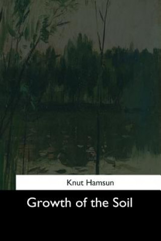 Book Growth of the Soil Knut Hamsun