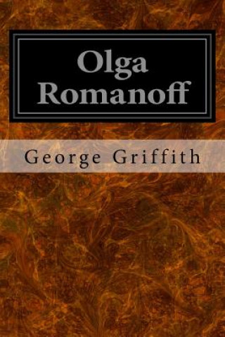 Livre Olga Romanoff George Griffith