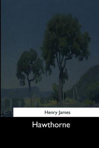 Kniha Hawthorne Henry James