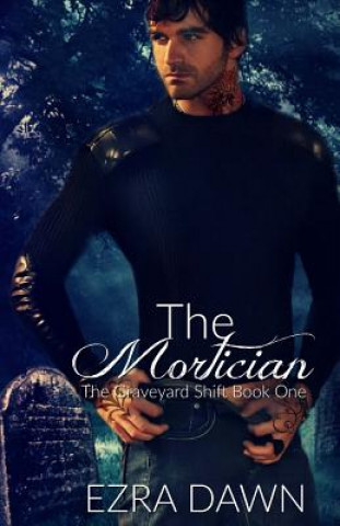 Buch The Mortician Ezra Dawn