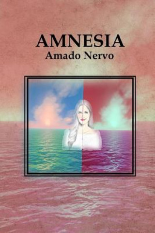 Carte Amnesia Amado Nervo