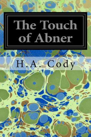 Carte The Touch of Abner H A Cody