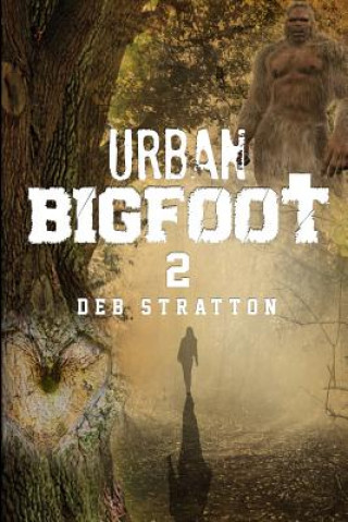 Carte Urban Bigfoot 2 Deb Stratton