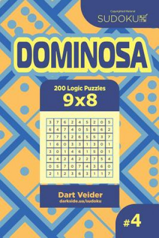 Carte Sudoku Dominosa - 200 Logic Puzzles 9x8 (Volume 4) Dart Veider