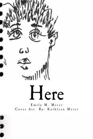 Knjiga Here: Edition: II Emily M Meier