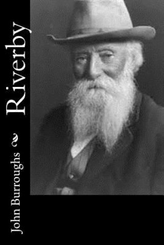 Knjiga Riverby John Burroughs
