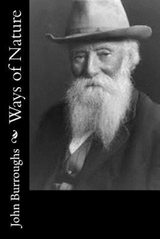 Kniha Ways of Nature John Burroughs