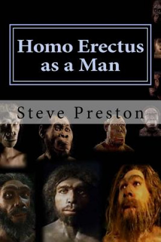 Kniha Homo Erectus as a Man Steve Preston