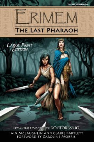 Carte Erimem - The Last Pharaoh: Large Print Edition Iain McLaughlin