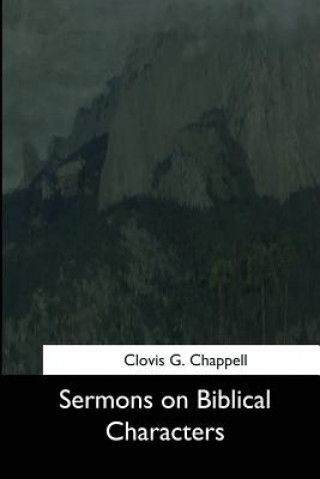 Boek Sermons on Biblical Characters Clovis G Chappell