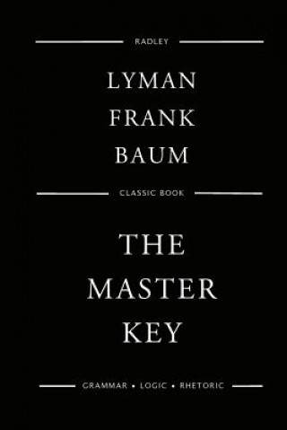 Książka The Master Key MR Lyman Frank Baum