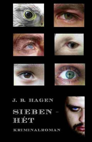 Libro Sieben: Hét J B Hagen