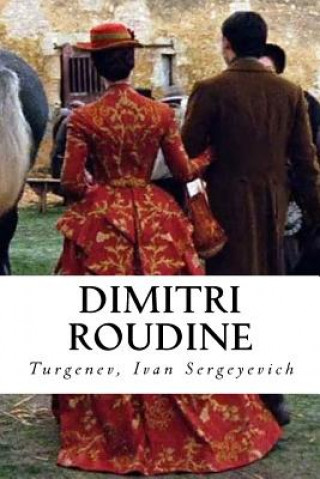 Kniha Dimitri Roudine Turgenev Ivan Sergeyevich