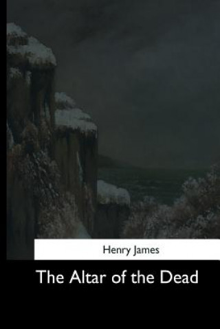 Βιβλίο The Altar of the Dead Henry James