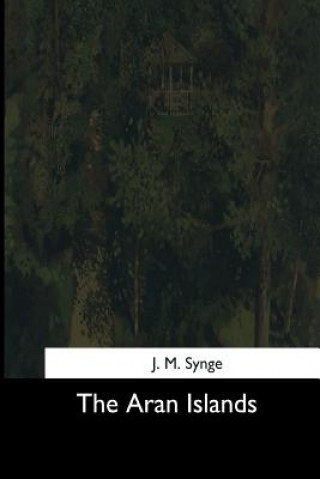Knjiga The Aran Islands J M Synge