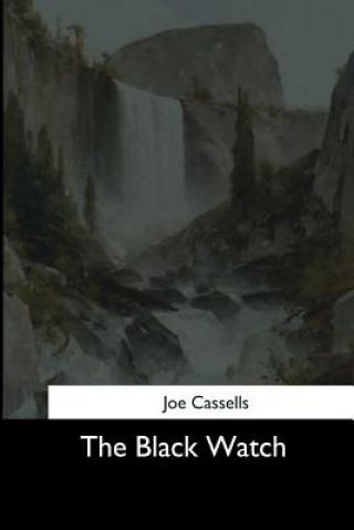 Kniha The Black Watch Joe Cassells