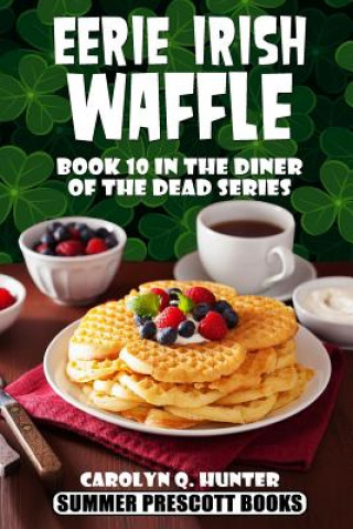 Książka Eerie Irish Waffle Carolyn Q Hunter