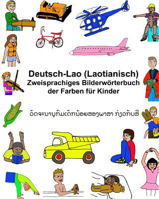 Carte Deutsch-Lao (Laotianisch) Zweisprachiges Bilderwörterbuch der Farben für Kinder Richard Carlson Jr