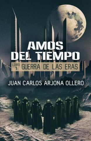Kniha Guerra de las Eras Juan Carlos Arjona Ollero