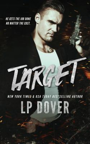 Carte Target: A Circle of Justice Novel L P Dover