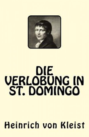 Βιβλίο Die Verlobung in St. Domingo Heinrich von Kleist