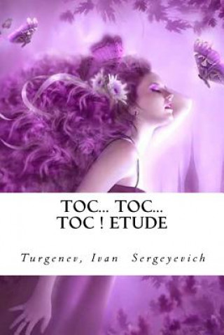 Knjiga Toc... Toc... Toc ! Etude Turgenev Ivan