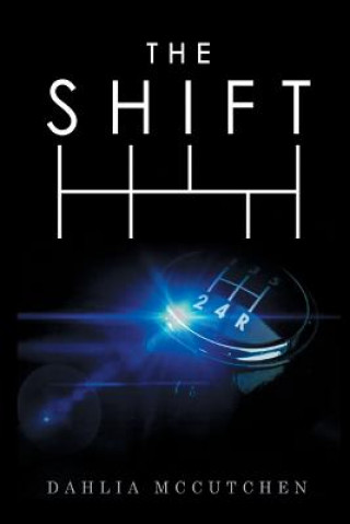 Knjiga The Shift Dahlia McCutchen