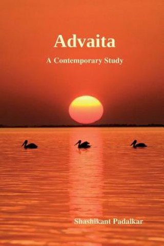 Book Advaita: A Contemporary Study Shashikant Padalkar
