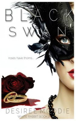 Kniha Black Swan Desiree Moodie