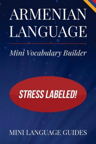 Carte Armenian Language Mini Vocabulary Builder: Stress Labeled! Mini Language Guides