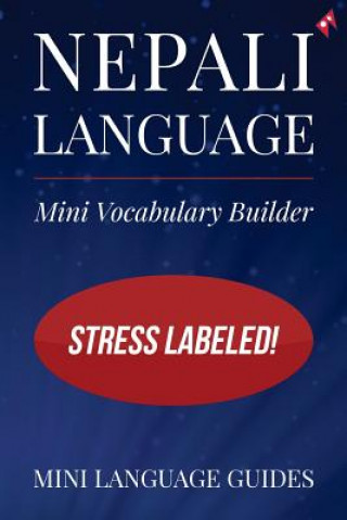 Βιβλίο Nepali Language Mini Vocabulary Builder: Stress Labeled! Mini Language Guides