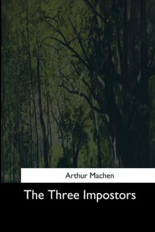 Boek The Three Impostors Arthur Machen