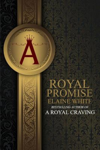 Kniha A Royal Promise Elaine White