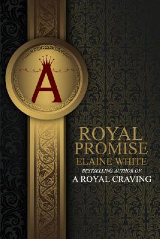 Książka A Royal Promise Elaine White