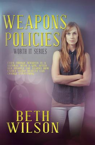 Книга Weapons Policies Beth Wilson