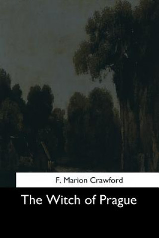 Book The Witch of Prague F Marion Crawford