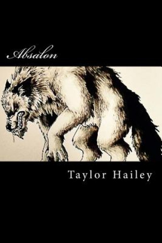 Knjiga Absalon Taylor Lane Hailey