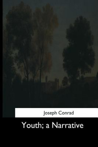 Βιβλίο Youth, a Narrative Joseph Conrad