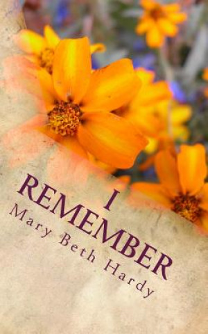 Knjiga I Remember Mary Beth Hardy