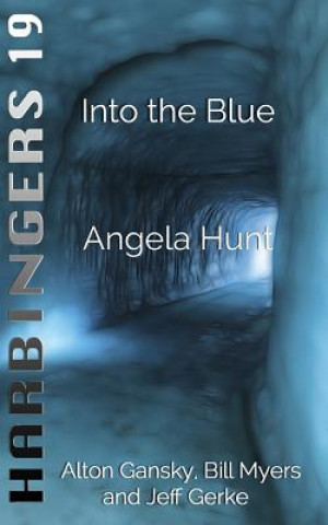 Kniha Into the Blue Angela Hunt
