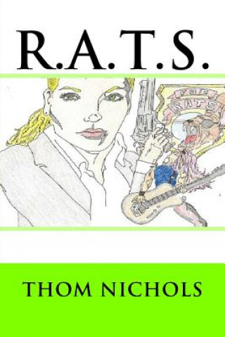 Książka R.A.T.S. Thom L Nichols