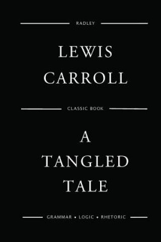 Knjiga A Tangled Tale MR Lewis Carroll