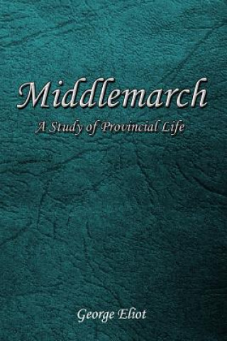 Книга Middlemarch George Eliot