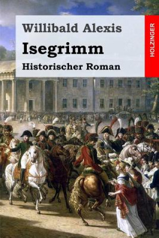 Buch Isegrimm: Historischer Roman Willibald Alexis