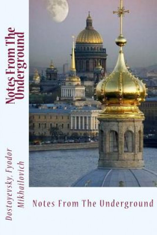 Livro Notes From The Underground Dostoyevsky Fyodor Mikhailovich