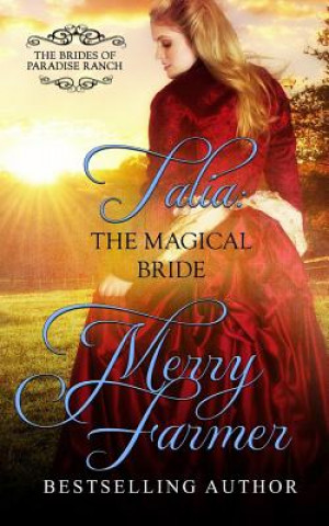 Libro Talia: The Magical Bride Merry Farmer